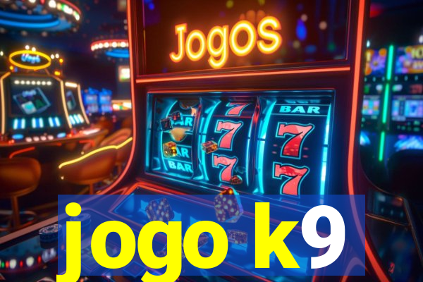 jogo k9